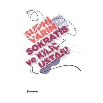 Sokratis Ve Kılıç Ustası - Suphi Varım
