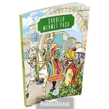 Sokullu Mehmet Paşa - Hasan Yiğit