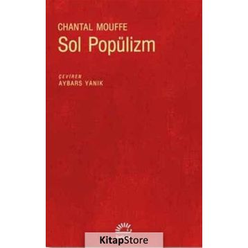 Sol Popülizm - Chantal Mouffe