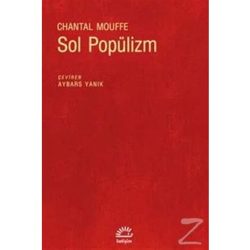 Sol Popülizm - Chantal Mouffe