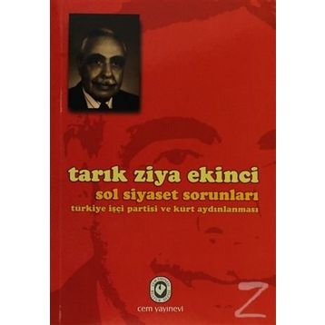 SOL SIYASET SORUNLARI - TARIK ZIYA EKINCI