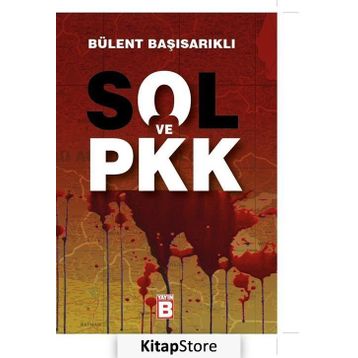 Sol ve PKK - Bülent Başısarıklı