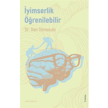 Sola Unitas İyimserlik Öğrenilebilir Dr. Dan Tomasulo