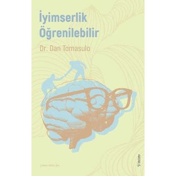 Sola Unitas İyimserlik Öğrenilebilir Dr. Dan Tomasulo
