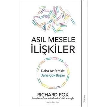 Sola Unitas Richard Fox Asıl Mesele İlişkiler