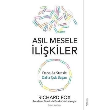 Sola Unitas Richard Fox Asıl Mesele İlişkiler