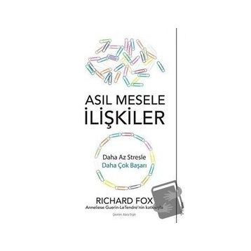 Sola Unitas Richard Fox Asıl Mesele İlişkiler