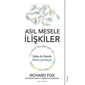 Sola Unitas Richard Fox Asıl Mesele İlişkiler
