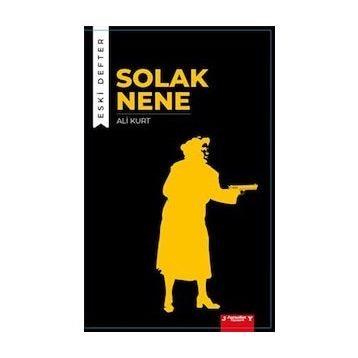 Solak Nene - Eski Defter - Ali Kurt