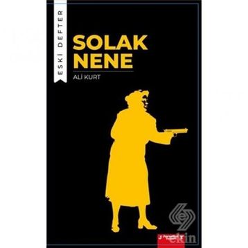 Solak Nene - Eski Defter - Ali Kurt