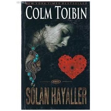 SOLAN HAYALLER - COLM TÒIBÌN