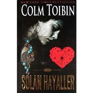 SOLAN HAYALLER - COLM TÒIBÌN