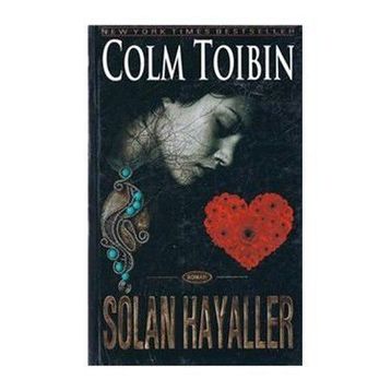 SOLAN HAYALLER - COLM TÒIBÌN