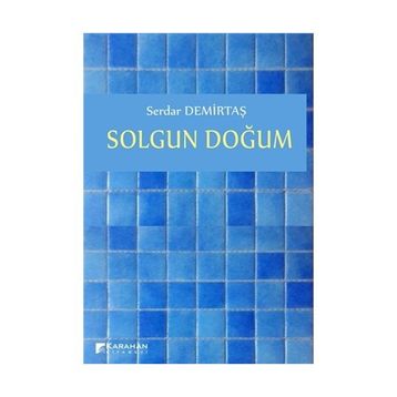 Solgun Doğum - Serdar Demirtaş