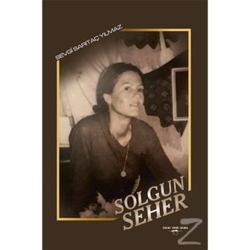 Solgun Seher - Sevgi Sarıtaç Yılmaz
