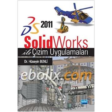 SOLIDWORKS ILE ÇİZİM UYGULAMALARI - HÜSEYİN BENLI