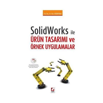 Solidworks ile Ürün Tasarımı ve Örnek Uygulamalar - Hacı Soğukpınar