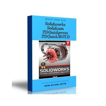 Solidworks - Solidcam - 3DQuickpress - 3DQuicmold Eğitim Seti - Enine Boyuna Eğitim