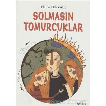 Solmasın Tomurcuklar - Filiz Tosyalı