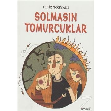 Solmasın Tomurcuklar - Filiz Tosyalı