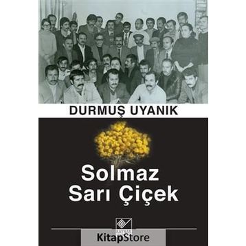 Solmaz Sarı Çiçek - Durmuş Uyanık