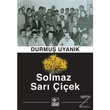Solmaz Sarı Çiçek - Durmuş Uyanık