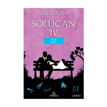 Solucan 4 İz - Zeynep Sey