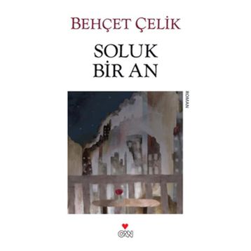 SOLUK BIR AN - BEHÇET ÇELİK