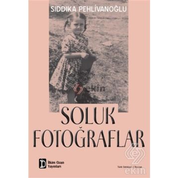 Soluk Fotoğraflar - Sıddıka Pehlivanoğlu