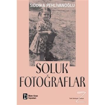 Soluk Fotoğraflar - Sıddıka Pehlivanoğlu