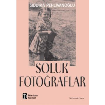 Soluk Fotoğraflar - Sıddıka Pehlivanoğlu