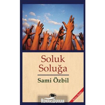 SOLUK SOLUĞA - SAMI ÖZBIL