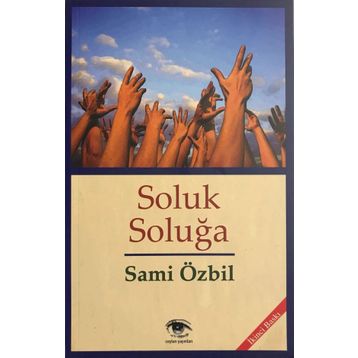 SOLUK SOLUĞA - SAMI ÖZBIL