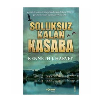SOLUKSUZ KALAN KASABA - GENEL
