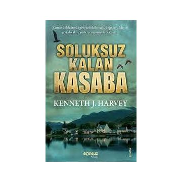 SOLUKSUZ KALAN KASABA - GENEL
