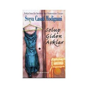 Solup Giden Aşklar - Sveva Casati Modignani