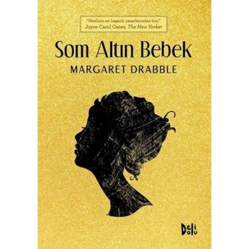 Som Altın Bebek - Margaret Drabble