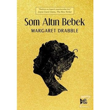 Som Altın Bebek - Margaret Drabble