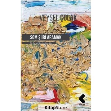 Som Şiiri Aramak - Veysel Çolak
