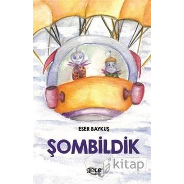 Şombildik - Eser Baykuş