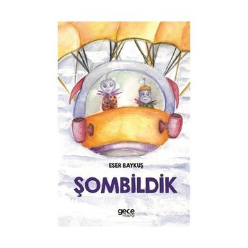Şombildik - Eser Baykuş