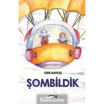 Şombildik - Eser Baykuş