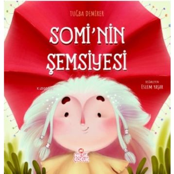 Somi’nin Şemsiyesi Nesil Çocuk