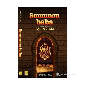 SOMUNCU BABA-AŞKIN SIRRI - MAHMUT ULU