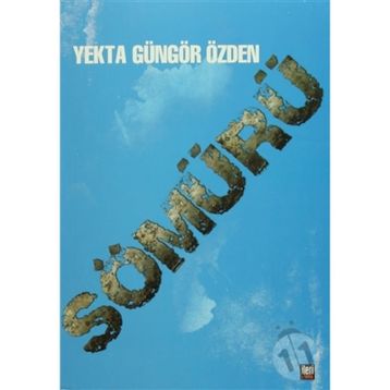 Sömürü - Yekta Güngör Özden