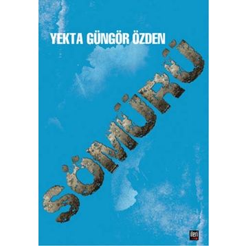 Sömürü - Yekta Güngör Özden