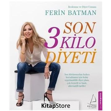 Son 3 Kilo Diyeti - Ferin Batman