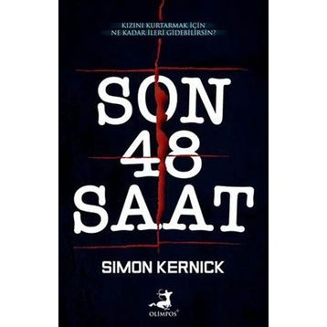 Son 48 Saat - Simon Kernick