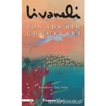 Son Ada’nın Çocukları - Zülfü Livaneli