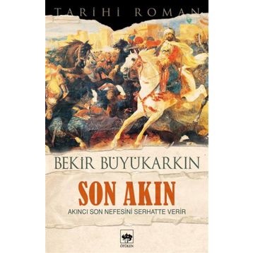SON AKIN - BEKIR BÜYÜKARKIN
